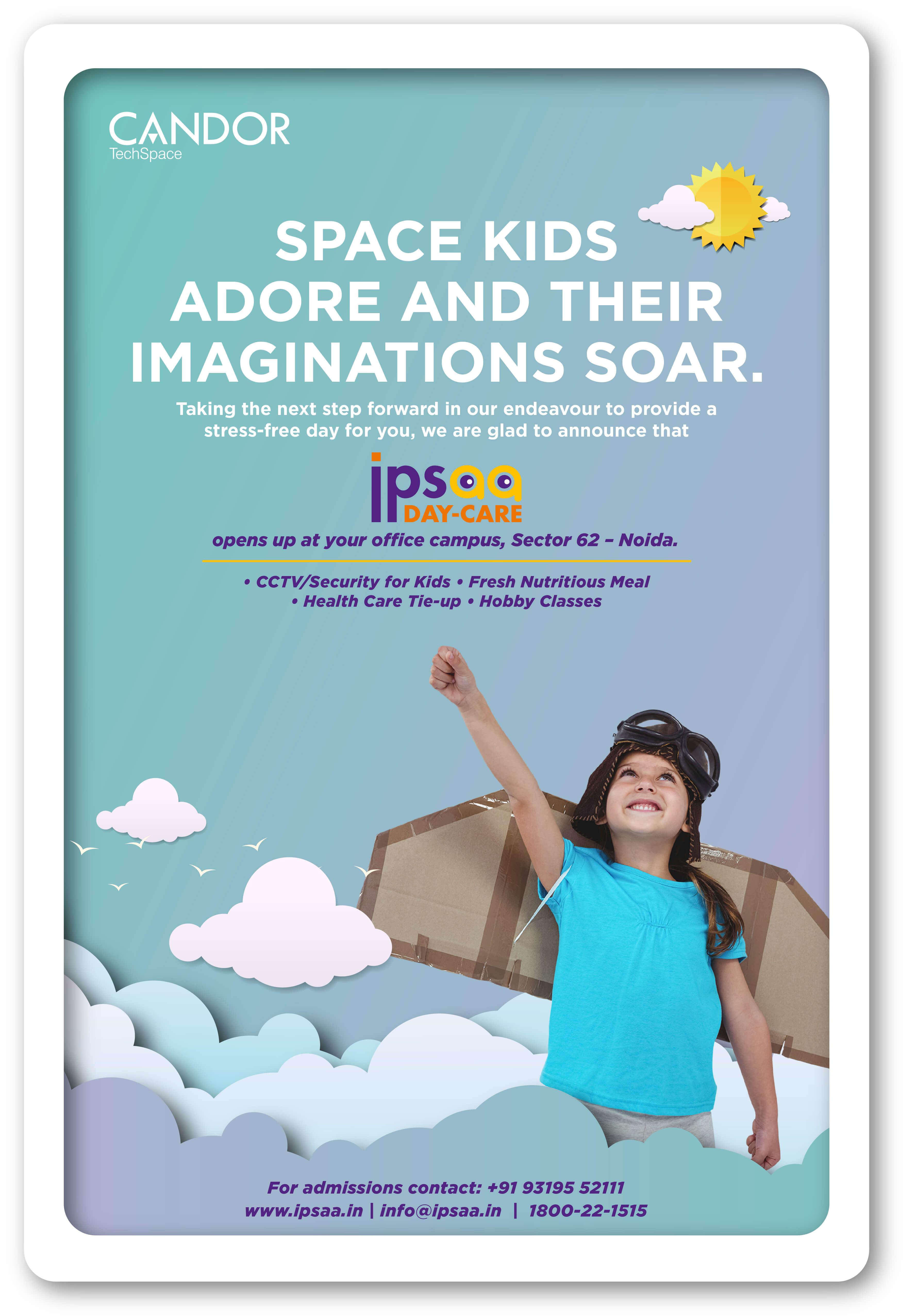 Ipsaa Day-Care opens at Candor TechSpace,  Sector-62 Noida